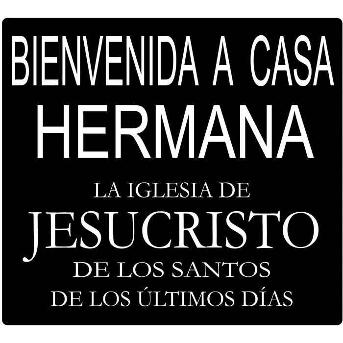 Missionary 24" x 21.5" Welcome Home Sister Spanish Door  Banner
