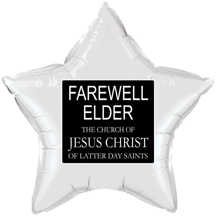 17" Star balloon has a graphic that is similar to a Missionary name tag and says, " Farewell Elder" along with The Church of Jesus Christ of Latter Day Saints.