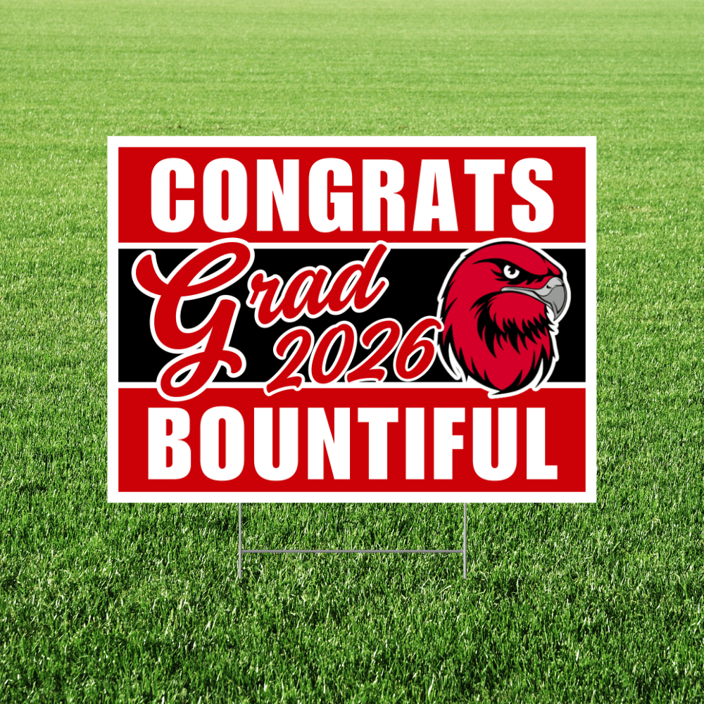 Bountiful High School Grad Yard Sign 24