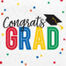 Colorful "Congrats Grad" Beverage Napkins | 40ct
