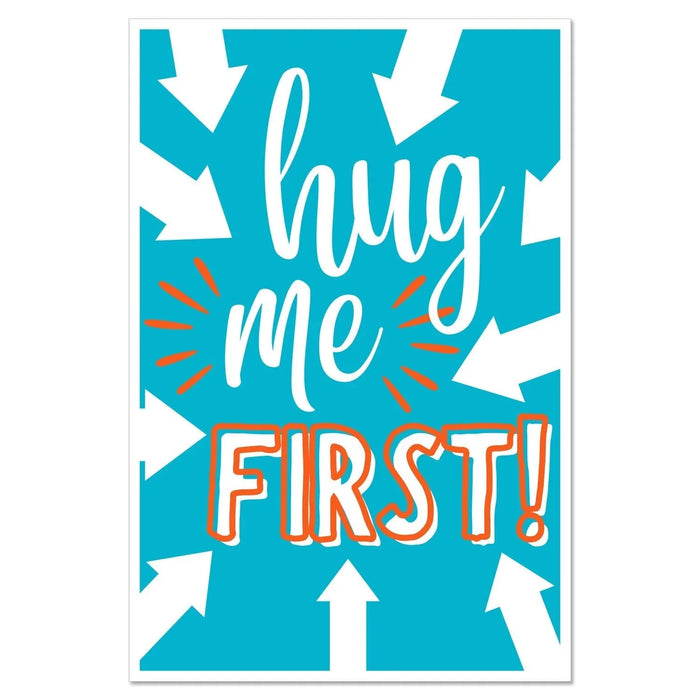 Color Hug Me First Mini Sign 12" x 18" | 1 ct - Zurchers