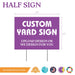 Custom Yard Sign With H Stake | 1 ct - Zurchers
