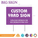 Custom Yard Sign With H Stake | 1 ct - Zurchers