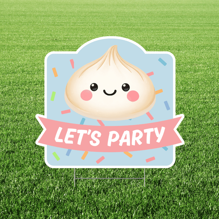 Cute dumpling-themed yard sign with a smiling dumpling character on a blue background with colorful confetti and a pink banner reading “Let’s Party,” displayed on a lawn.
