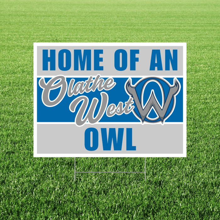 Sign with 'Home of an Olathe West Owl' text and logo on a grass background